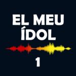 1. El meu ídol